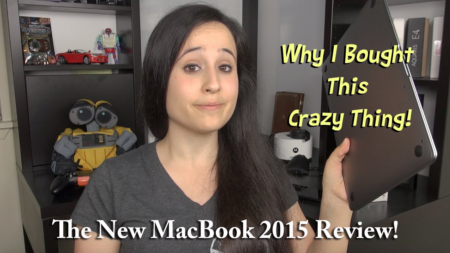 New MacBook 2015 (12 inch) Review: (WHY I BOUGHT IT)